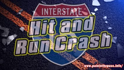 Graphic of an interstate highway shield with the words ‘Hit and Run Crash’ in large bold text over an asphalt road background with broken glass. The website address ‘www.paininthepass.info’ appears in red at the bottom right corner.